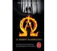 Le Serment incandescent, Tome 1