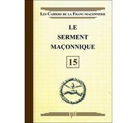 Le serment maçonnique - Livret 15 - Claire Laberge - Oxus Eds - broché - Essai