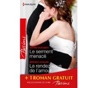 Le serment menacé ; Le rendez-vous de l'amour ; La femme d'un autre