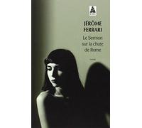 Le Sermon sur la chute de Rome