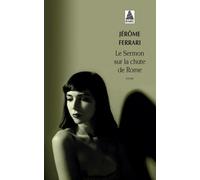 Le Sermon sur la chute de Rome - Jérôme Ferrari - Actes sud - Poche - Roman