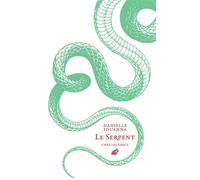 Le serpent chez les Grecs Mythologie, savants, devins et médecins - Danielle Jouanna - Belles Lettres - broché - Essai