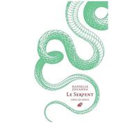 Le Serpent Chez Les Grecs - Savants, Devins Et Médecins
