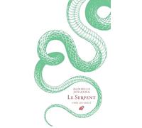 Le serpent chez les Grecs: Savants, devins et médecins