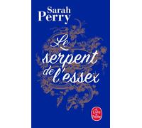 Le Serpent de L'Essex - Sarah Perry - Lgf - Poche - Roman