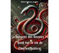 Le Serpent Des Années 70