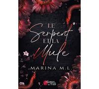 Le serpent et la mule - Marina M. L. - Plumes Du Web - broché - Roman
