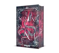 Le Serpent et le Descendant de la Nuit (Edition Relié) Les Couronnes de Nyaxia 1 - Carissa Broadbent - MxM Bookmark - relié - Roman