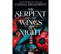 Le serpent et les ailes de la nuit