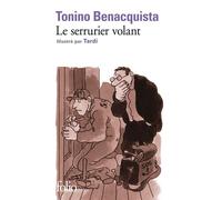 Le serrurier volant - Tonino Benacquista - Gallimard - Poche - Roman