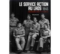 Le service action au Laos - 1945: Missions Kay 1 et Kay 2