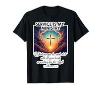 Le Service chrétien est Mon ministère au Service des Autres Jésus-Christ T-Shirt