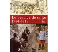 Le Service de santé 1914-1918