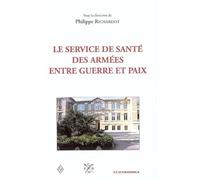Le service de santé des armées entre guerre et paix