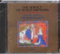 Le Service de Vénus et Mars – Musique pour les Chevaliers de la Jarretière 1340-1440 – Hyperion