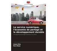 Le Service Numérique, L'économie De Partage Et Le Développement Durable