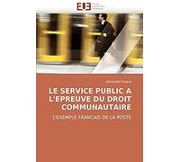 Le Service Public A L''epreuve Du Droit Communautaire