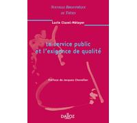Le service public et l'exigence de qualité - Tome 52 (52)