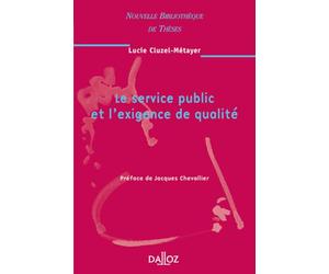 Le service public et l'exigence de qualité - Tome 52 (52)