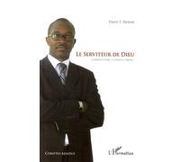Le serviteur de Dieu Comment vivre ? Comment servir ? - Pindi F. Dueme - L'harmattan - broché - Livre