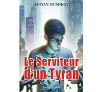 Le Serviteur d'un Tyran