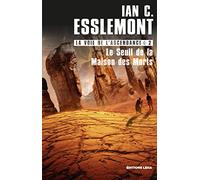 Le seuil de la maison des morts: LA VOIE DE L'ASCENDANCE (2)