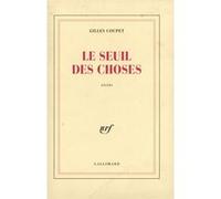 Le Seuil des choses Gilles Coupet (Auteur)