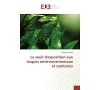 Le seuil d'exposition aux risques environnementaux et sanitaires - Huguette Sesep - Universitaires Europeennes - broché - Essai