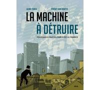 Le Seuil La machine à détruire - Pourquoi il faut en finir avec la finance