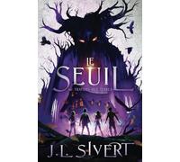 Le Seuil (Livre 3) - Au travers des Terres