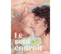 Le Seul endroit Séverine Vidal (Auteur), Marion Cluzel (Dessinateur), Marion Cluzel (Coloriste)