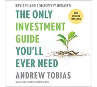 Le seul guide d'investissement dont vous aurez jamais besoin : édition révisée