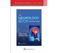 Le seul livre de neurologie dont vous aurez jamais besoin