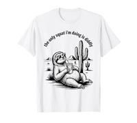 Le Seul Squat Que Je Fais est Diddly Funny Sloth Anti Fitness T-Shirt