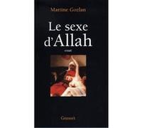 Le sexe d'Allah Martine Gozlan (Auteur)