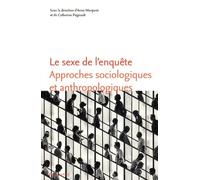 Le Sexe de l'Enquete. Approches Sociologiques et Anthropologiques