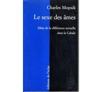 Le Sexe des âmes, les aléas de la différence sexuelle dans la Cabale