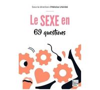 Le Sexe En 69 Questions