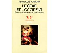 Le Sexe et l'occident : Evolution des attitudes et des comportements