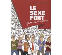 Le sexe fort fait de la résistance