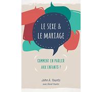 Le sexe & le mariage: Comment en parler aux enfants ?
