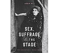 Le sexe, le suffrage et la scène