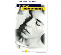 Le Sexe mène le monde