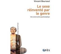 Le sexe réinventé par le genre Vincent Bourseul (Auteur)