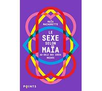 Maïa Amendt – Le Sexe selon Maïa – Au-delà des idées reçues