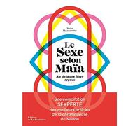 Le Sexe Selon Maïa - Au-Delà Des Idées Reçues