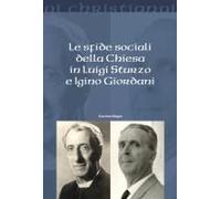 Le Sfide Sociali Della Chiesa In Luigi Sturzo E Igino Giordani