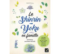 Le Shinrin-yoku en famille