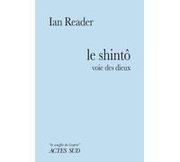 Le Shintô: Voie des dieux