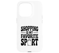 Le Shopping est Mon Plaisir Sportif préféré Coque pour iPhone 15 Pro